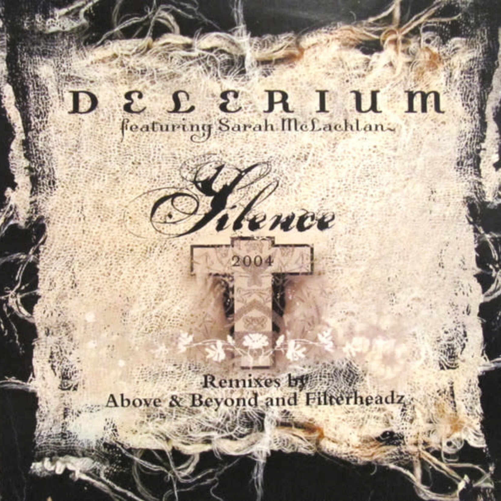 Delerium Featuring Sarah McLachlan – Silence 2004 (Remixes By Above & Beyond And Filterheadz)