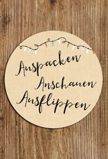 25 Sticker "Auspacken, Anschauen, Ausflippen"