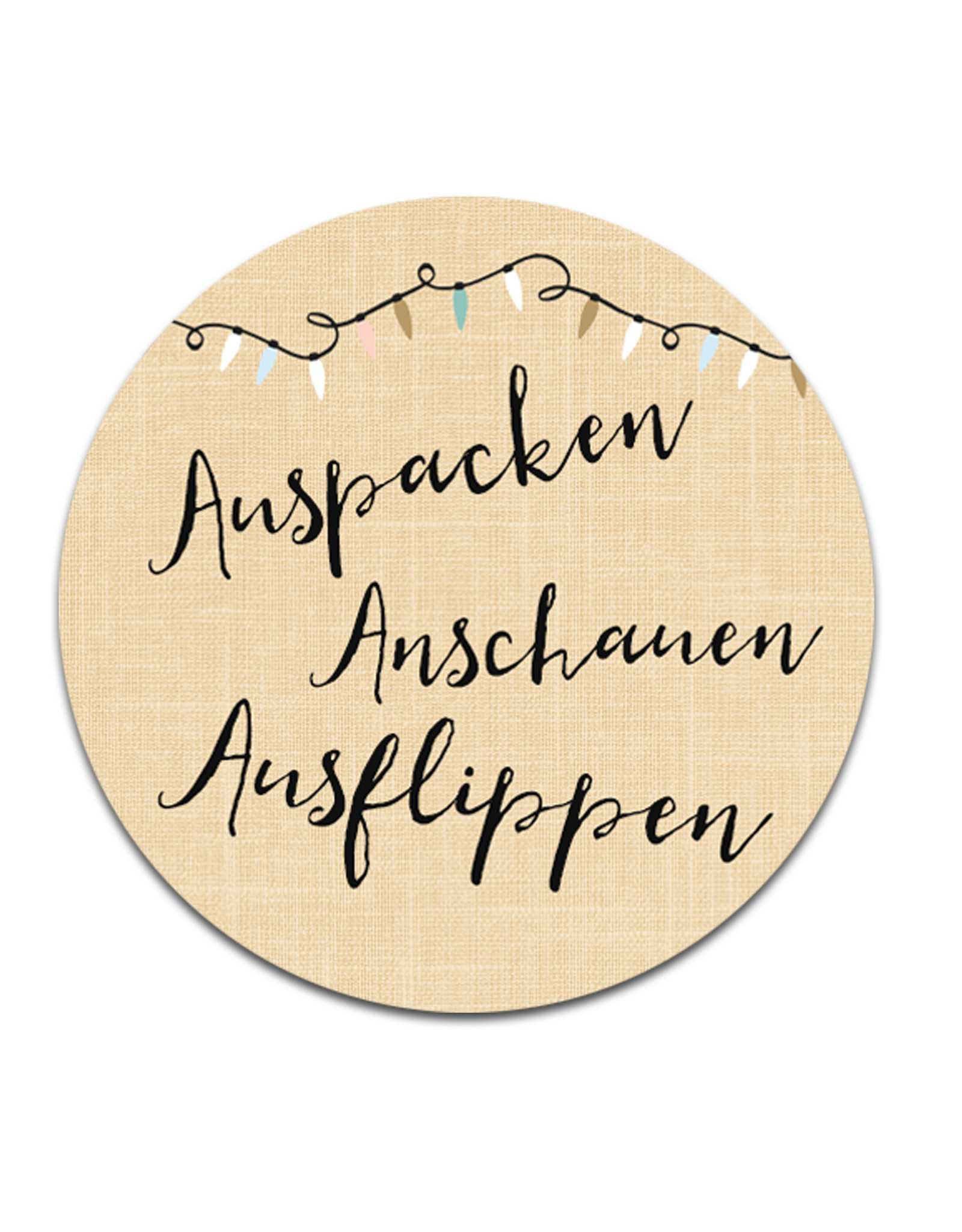 25 Sticker "Auspacken, Anschauen, Ausflippen"