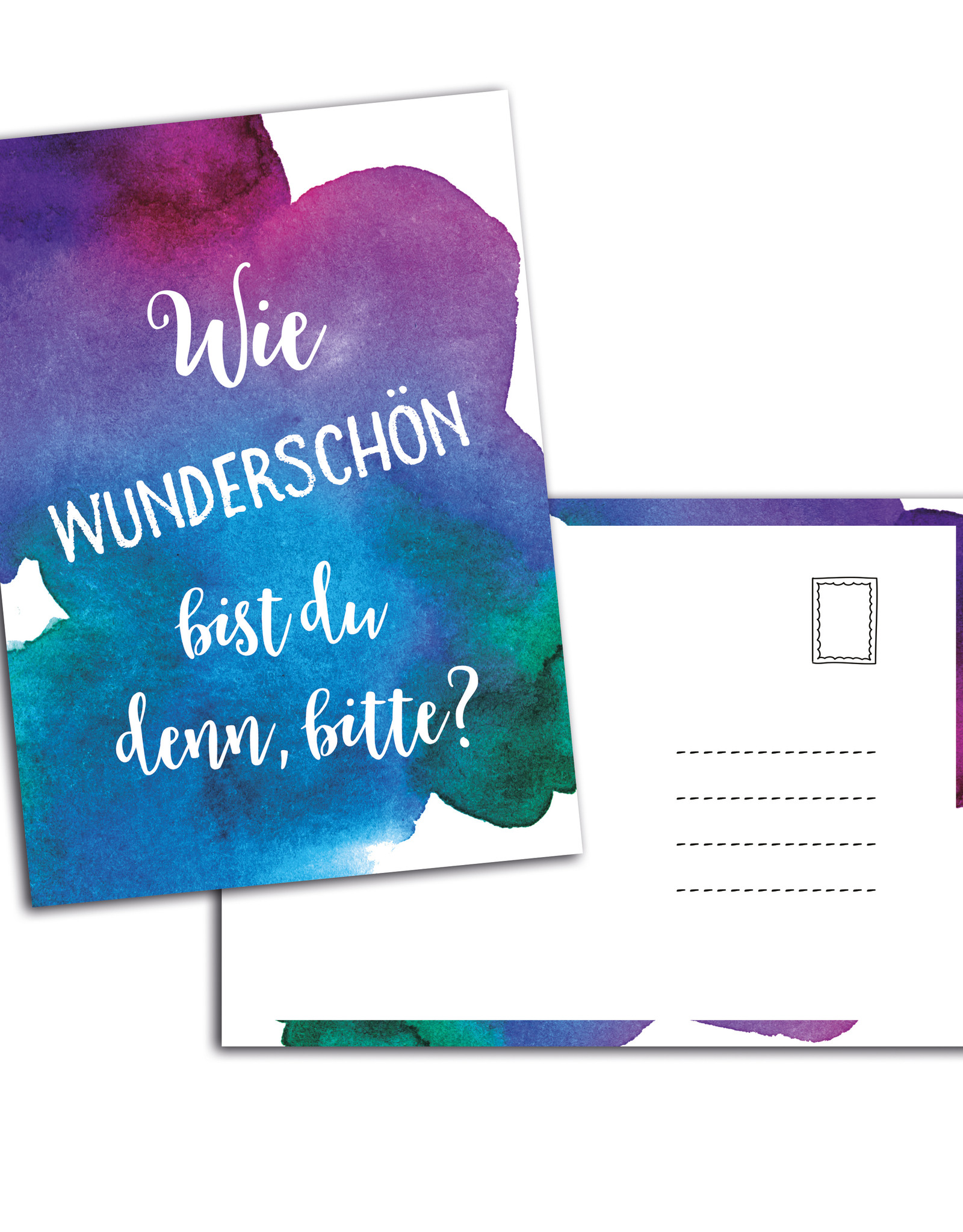 Postkarte Spruch "Wie wunderschön bist du denn bitte?"