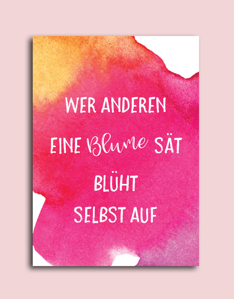 Postkarte Spruch Wer Anderen Eine Blume Sät