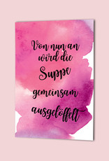 Glückwunschkarte Hochzeit  "Suppe auslöffeln" AQUARELL