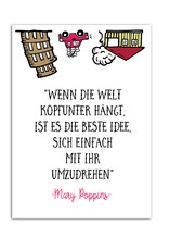 Postkarte Zitat "Wenn die Welt kopfunter hängt"