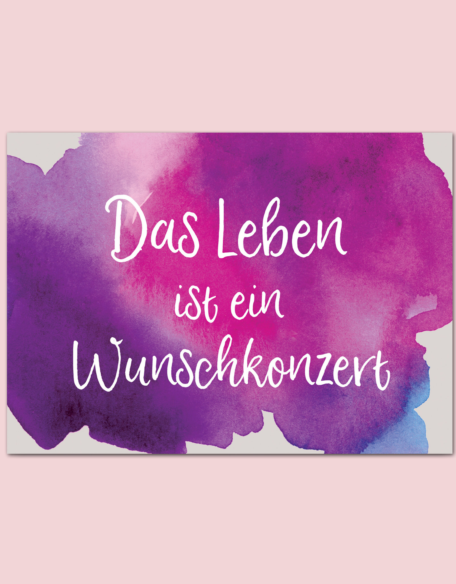 Postkarte Spruch "Wunschkonzert" Motivationskarte