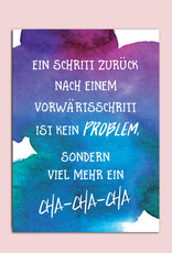 Postkarte Spruch Postkarte "Cha-Cha-Cha" Motivationskarte Mutmacher Karte
