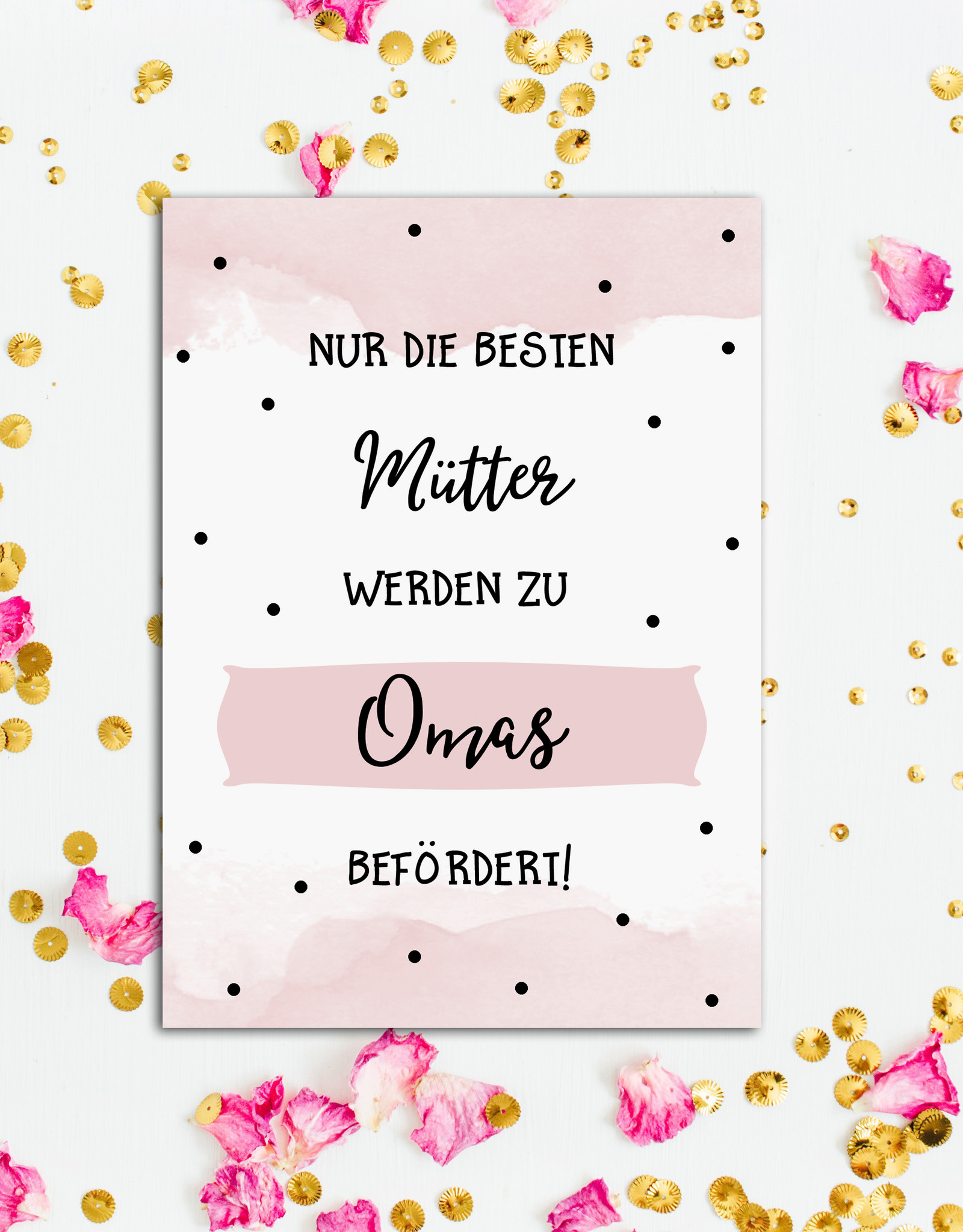 Postkarte Du wirst Oma "Nur die besten Mütter werden zu Omas befördert"