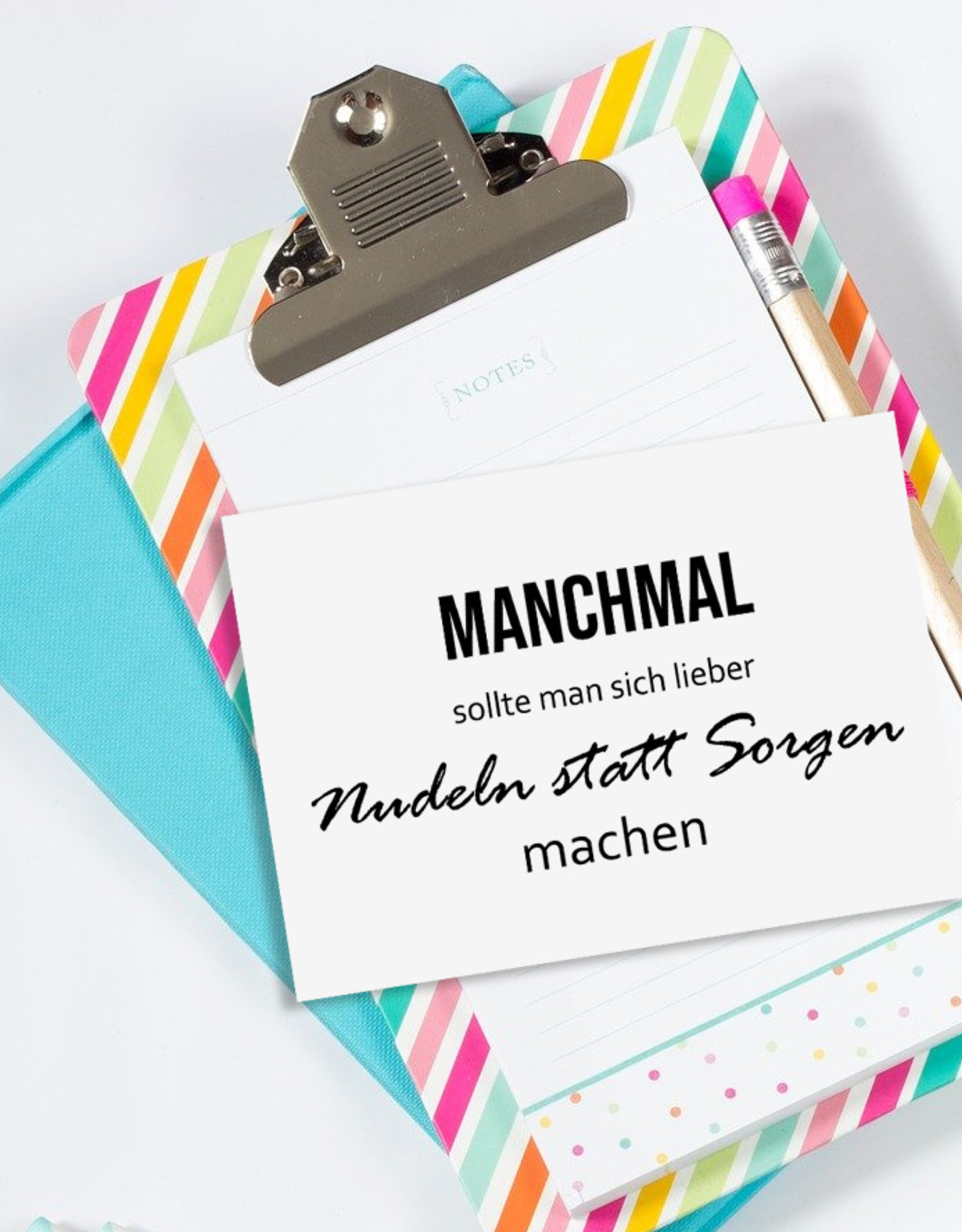 Postkarte "Manchmal sollte man sich lieber Nudeln statt Sorgen machen" Postkarte SPRÜCHE lustig