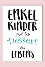Postkarte "Enkelkinder sind das Dessert des Lebens" Du wirst Oma Postkarte