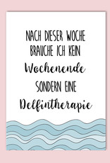 Postkarte lustig Delfintherapie Motivationskarte Wochenende Postkarte Sprüche