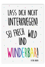 Postkarte Sei FRECH, WILD und WUNDERBAR Sprüchekarte Geschenk Freundin