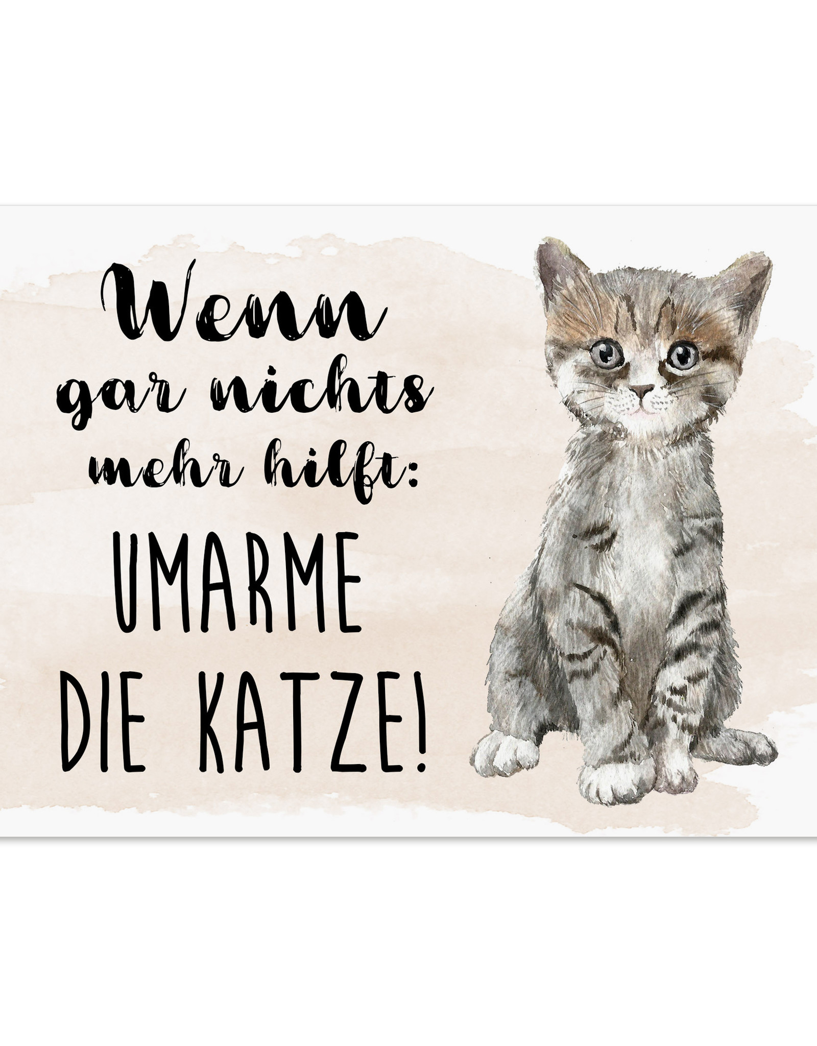 Postkarte UMARME DIE KATZE Karte Grußkarte für Katzenliebhaber