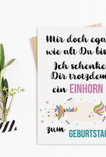 Geburtstagskarte EINHORN egal wie alt du bist Einhorn Karte Postkarte Einhörner