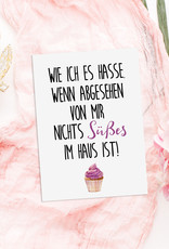 Postkarte "Nichts SÜßES im Haus" lustige Postkarte Sprüchekarte