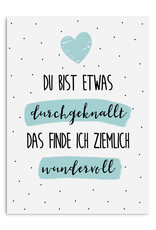 Postkarte WUNDERBAR DURCHGEKNALLT Postkarte Sprüche für Freunde