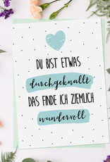 Postkarte WUNDERBAR DURCHGEKNALLT Postkarte Sprüche für Freunde