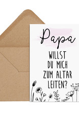 Postkarte PAPA Willst Du mich zum Altar leiten? Wir heiraten Save the date