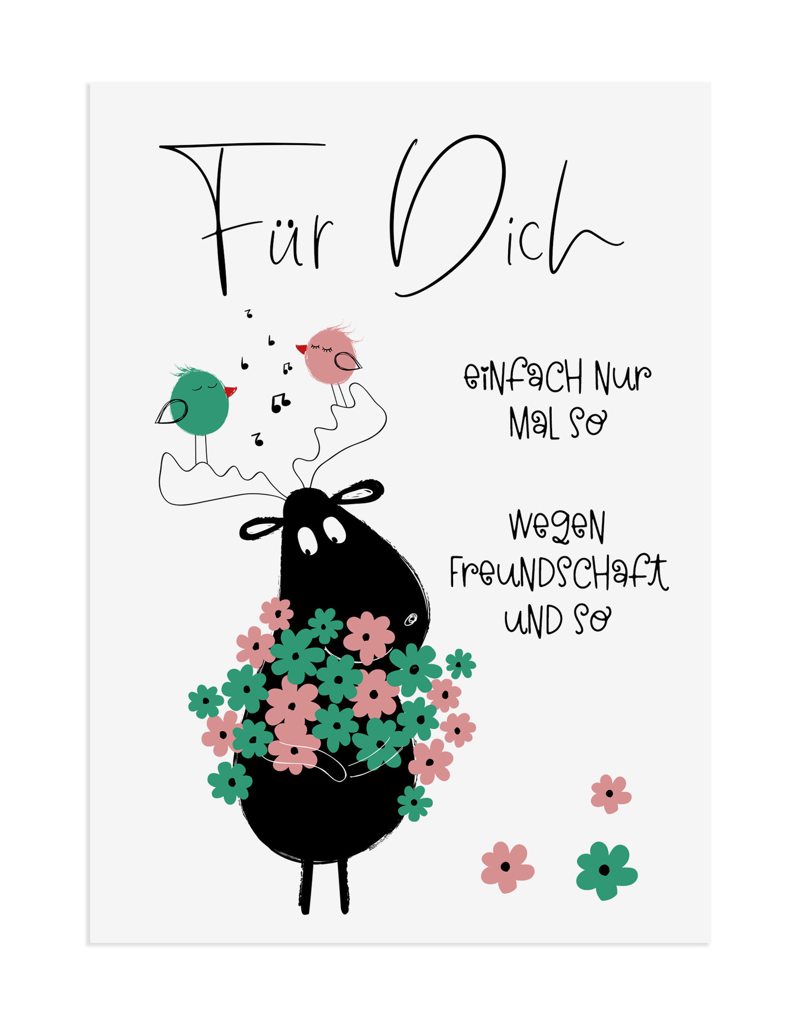 Postkarte FÜR DICH einfach nur mal so FREUNDSCHAFT Elch Geschenk Freundin