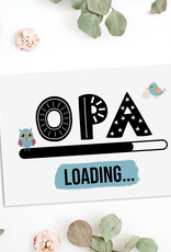 Postkarte Opa LOADING Du wirst Opa Schwangerschaft verkünden