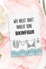 Postkarte lustig Wer nackt badet braucht keine BIKINIFIGUR Postkarte Sprüche