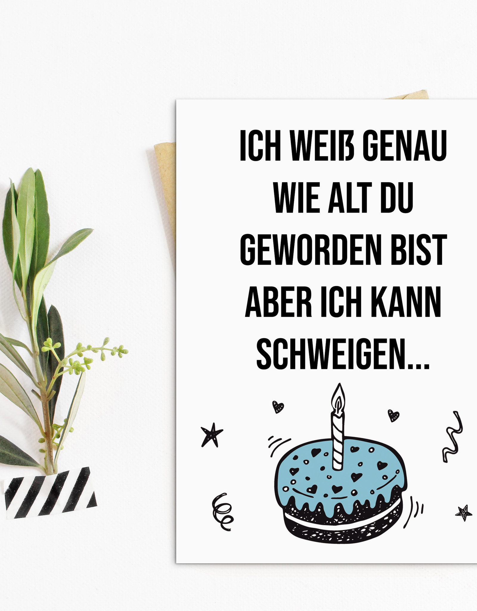 Geburtstagskarte Ich weiß genau wie alt Du geworden bist Geschenk Freundin Karte Geburtstag