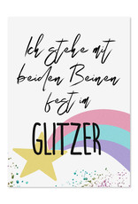 Postkarte Ich steh mit beiden Beinen fest im GLITZER Sprüchekarte Geschenk Freundin