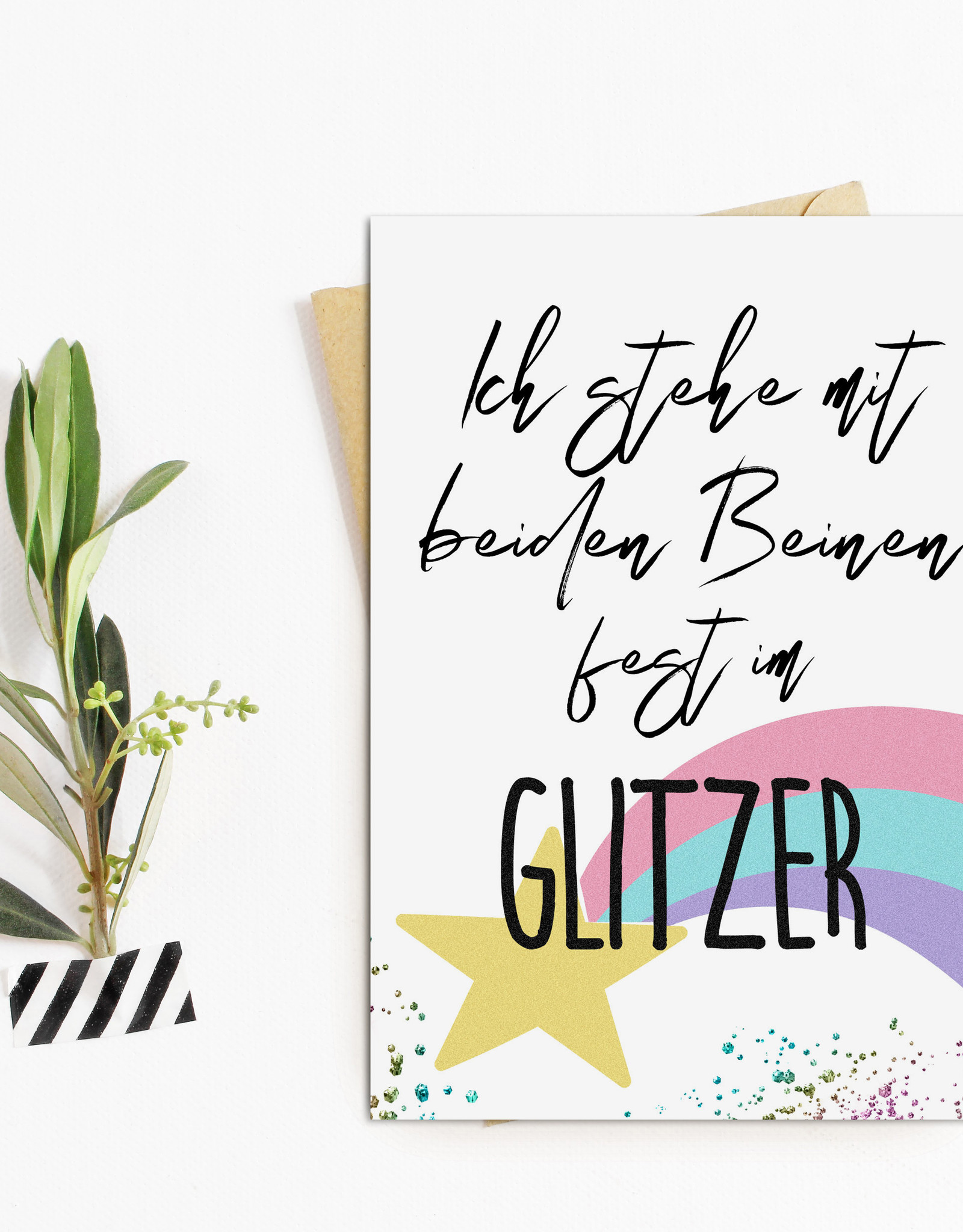 Postkarte Ich steh mit beiden Beinen fest im GLITZER Sprüchekarte Geschenk Freundin