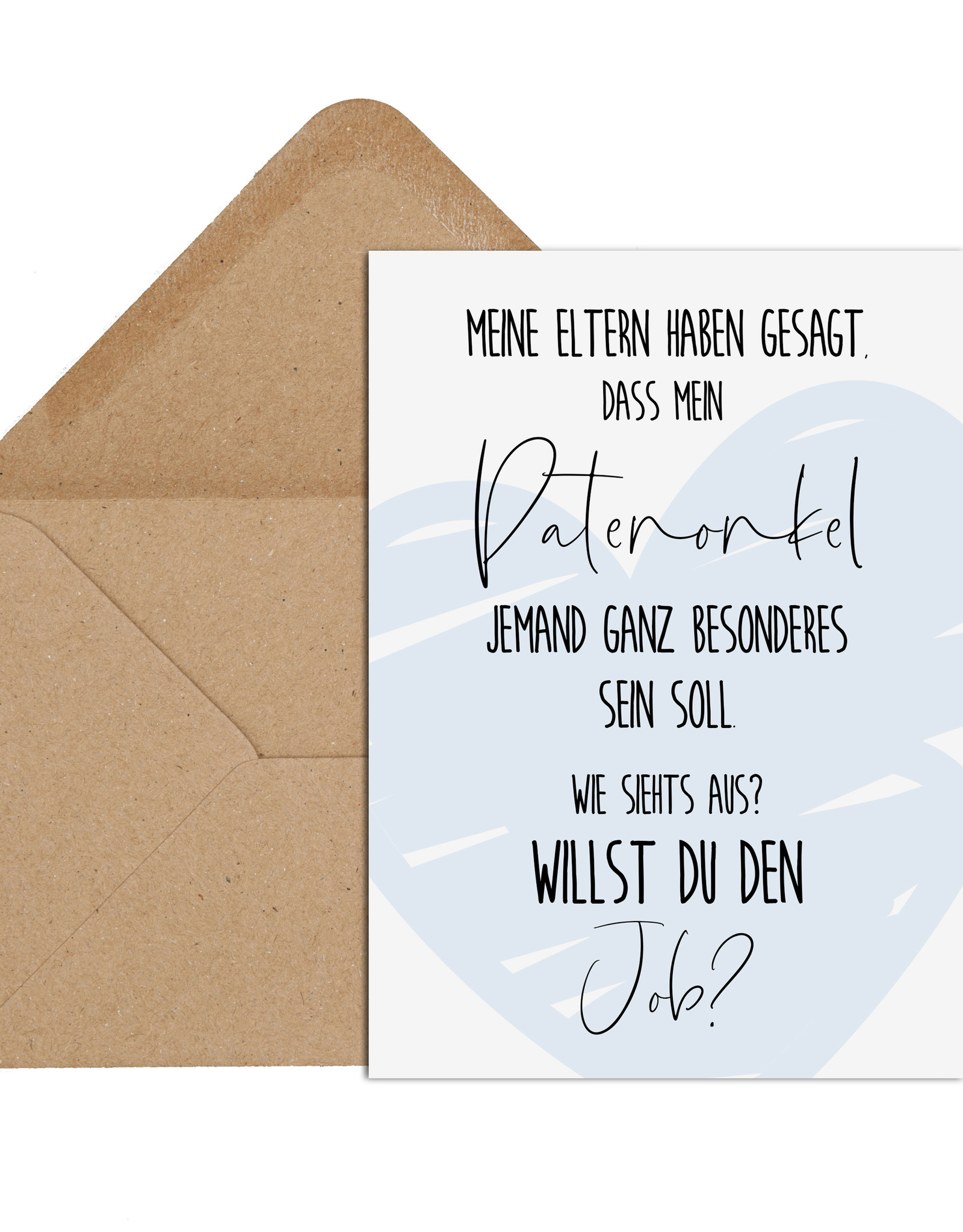 Postkarte Willst Du den JOB? Patenonkel fragen inkl. Briefumschlag Geschenk Paten