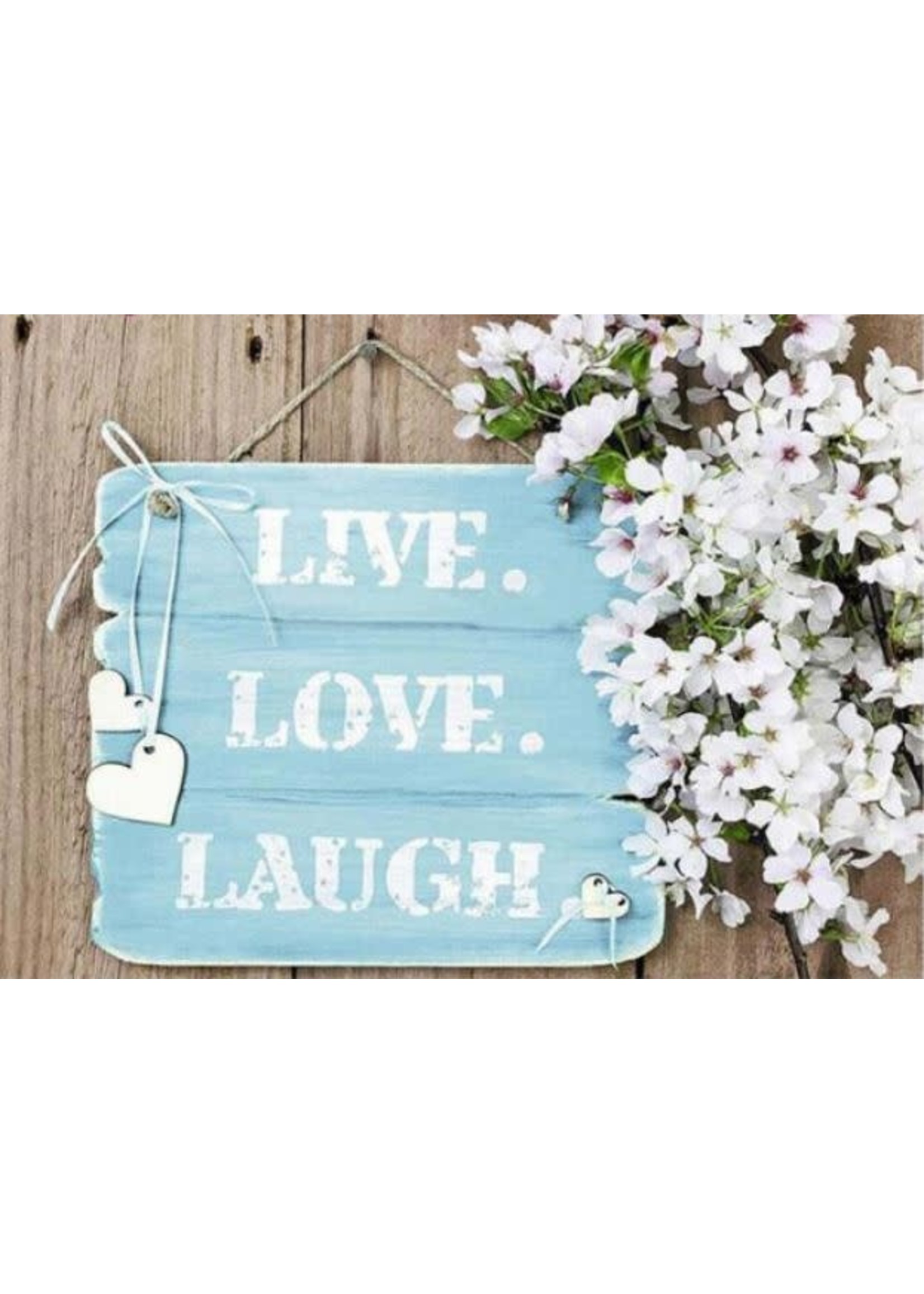 Live Love Laugh