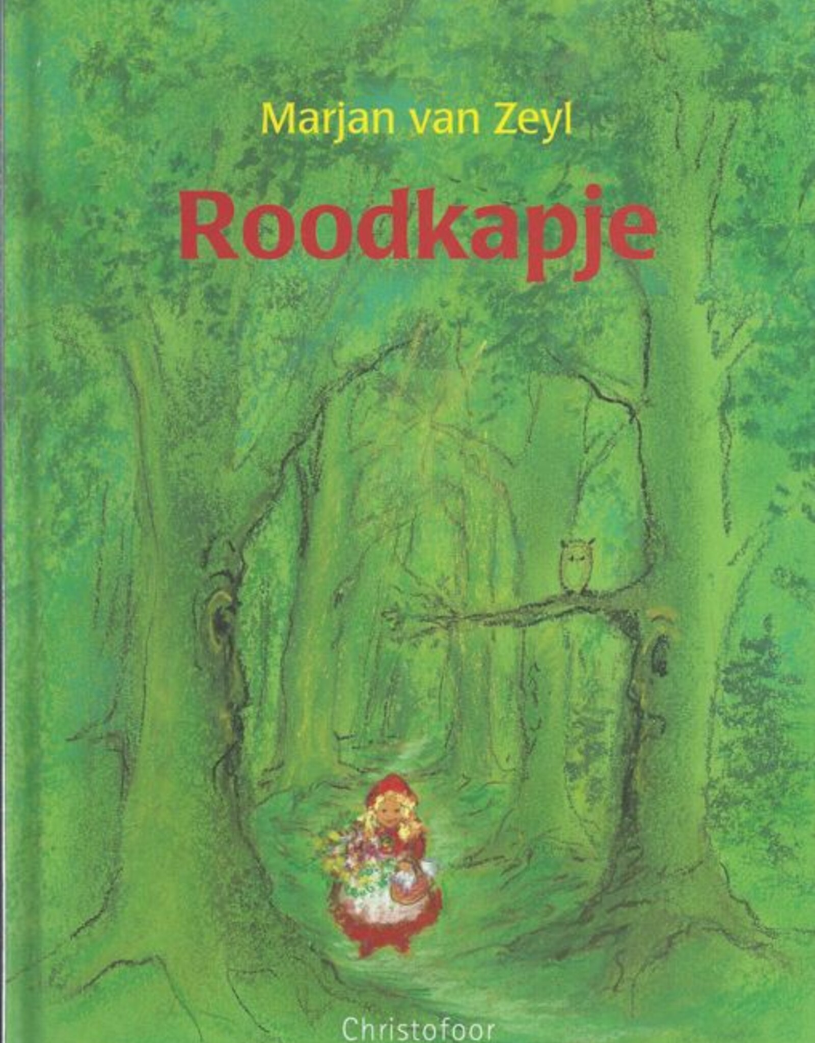 Christofoor Roodkapje ( vanaf 4 jaar )