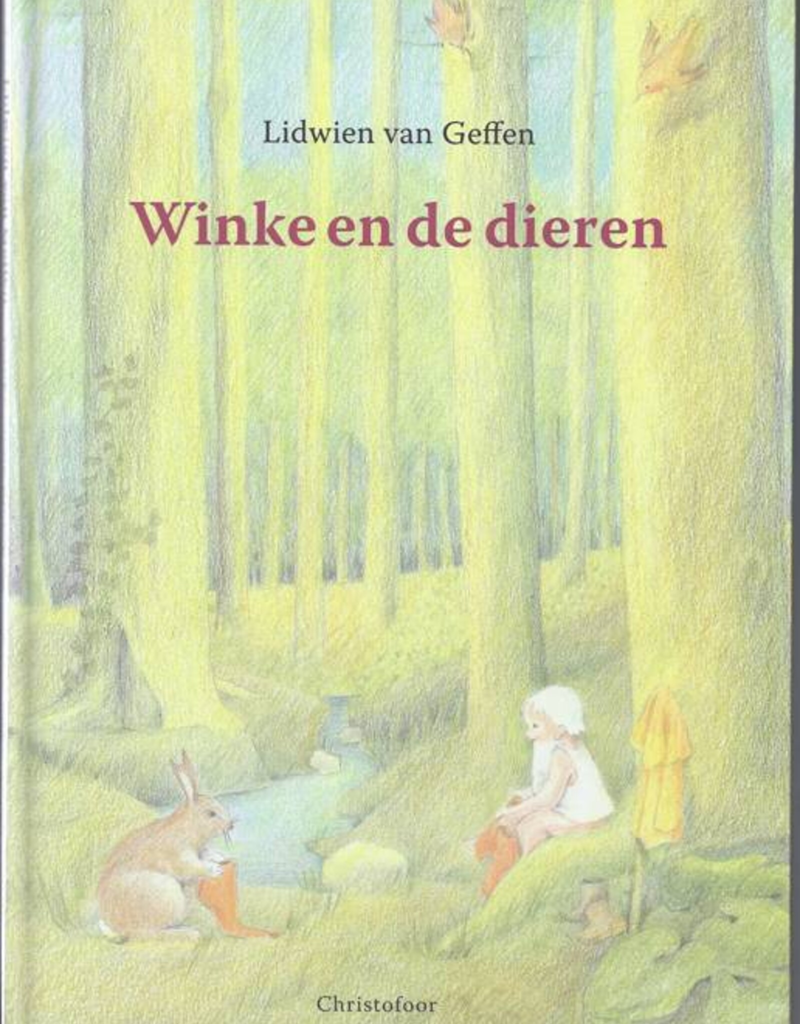 Christofoor Winke en de dieren ( vanaf 4 jaar )
