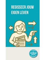 Regisseer je eigen leven