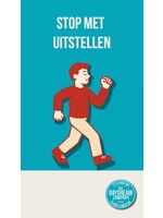 Stop met uitstellen