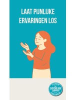Laat pijnlijke ervaringen los