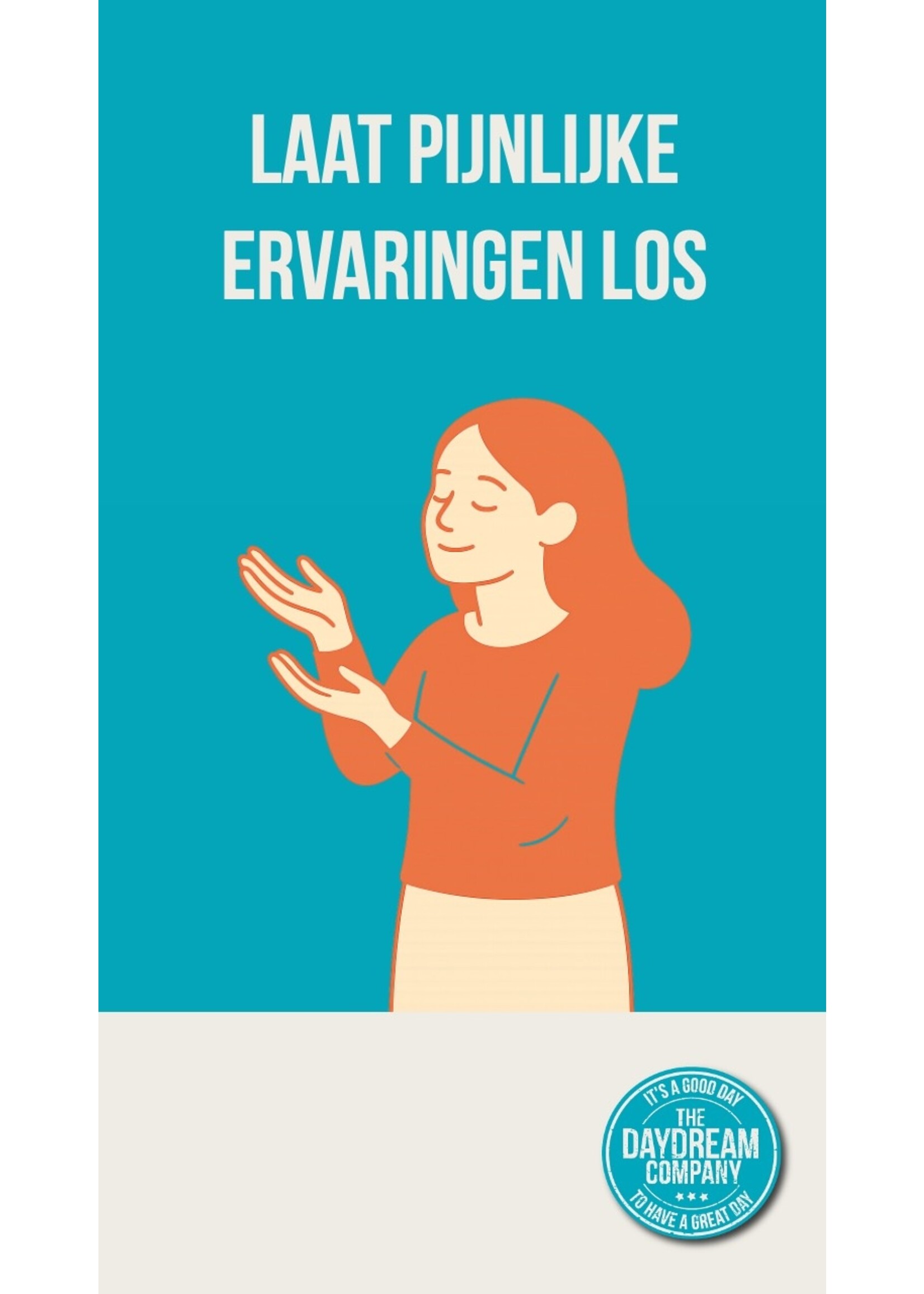 Laat pijnlijke ervaringen los