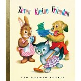 Gouden boekje - zeven kleine vrienden Gouden boekje - zeven kleine vrienden
