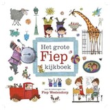 Het grote Fiep kijkboek Het grote Fiep kijkboek