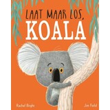 Laat maar los, Koala Laat maar los, Koala