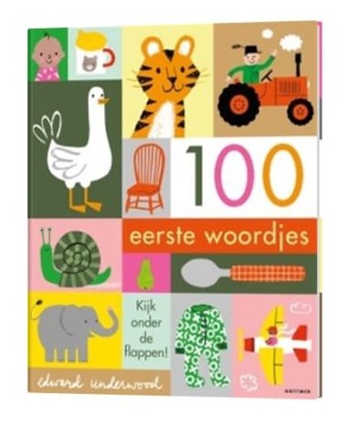 100 eerste woordjes 100 eerste woordjes
