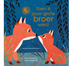 Toen ik jouw grote broer werd Toen ik jouw grote broer werd