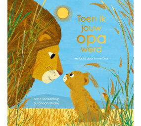 Toen ik jouw opa werd