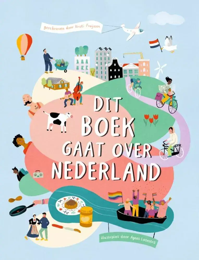 Dit boek gaat over Nederland Dit boek gaat over Nederland