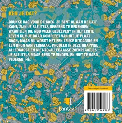 Waar de f*ck zijn mijn sleutels?! Waar de f*ck zijn mijn sleutels?!