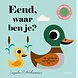 Flapjesboek: Eend, waar ben je?