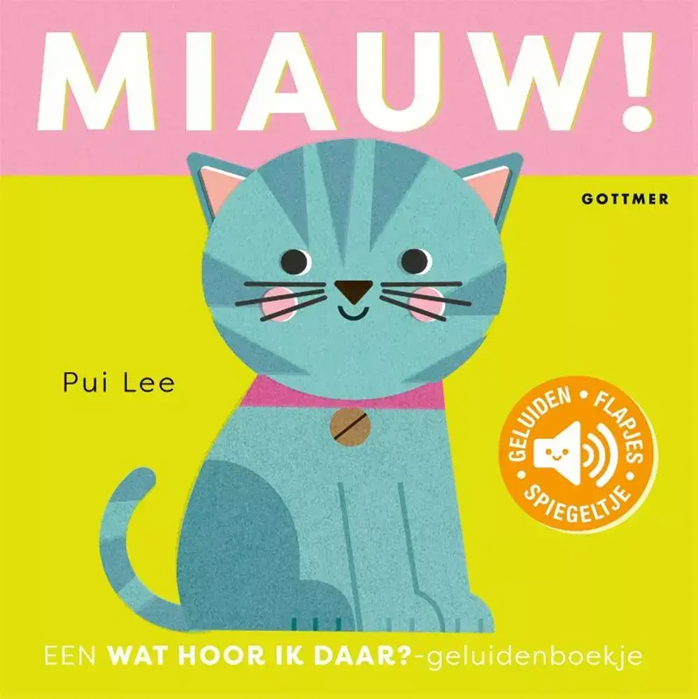 Geluidenboek: Miauw! Geluidenboek: Miauw!