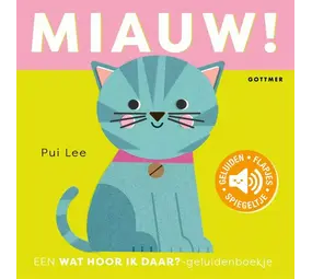 Geluidenboek: Miauw!