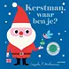 Kerstman, Waar Ben Je? Kerstman, Waar Ben Je?
