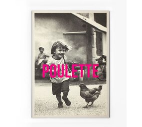Minus Editions Poster POULETTE