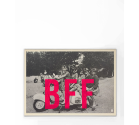 Minus Editions Poster BFF