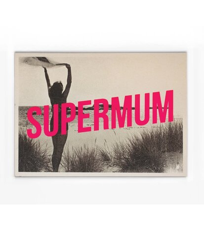 Minus Editions Poster SUPERMUM