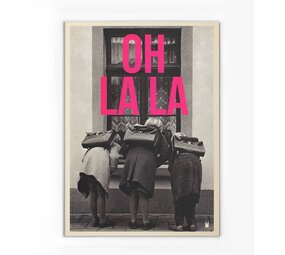 Minus Editions Poster OH LA LA